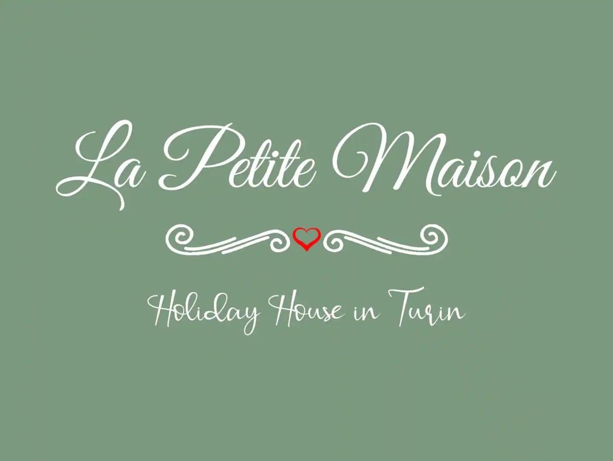 La Petite Maison Turín Exterior foto